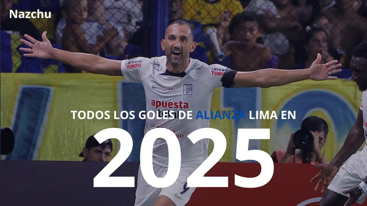 TODOS los GOLES de ALIANZA LIMA en 2025