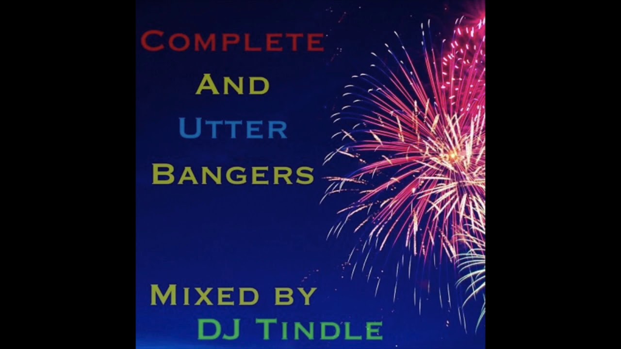 DJ Tindle - Complete & Utter UK Bounce Bangers 2019