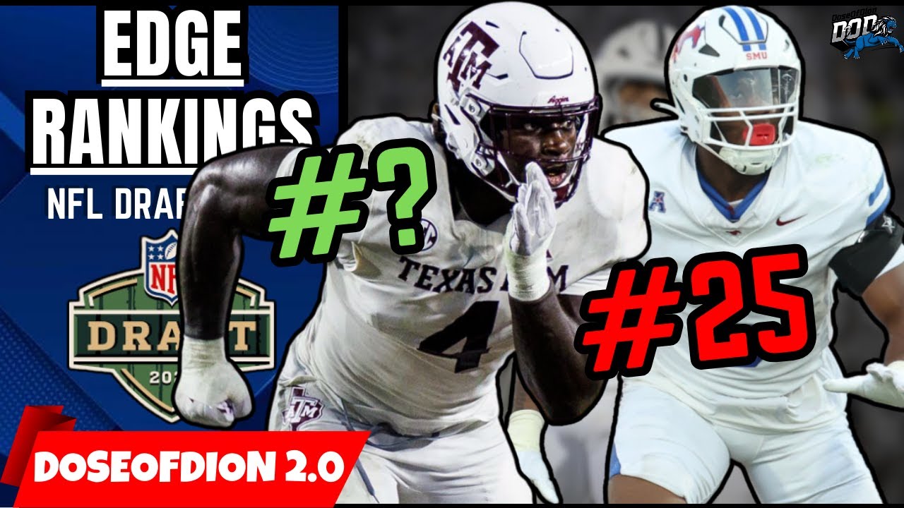 2025 NFL Draft EDGE Rusher Rankings: Over 30 Prospects - Big Board