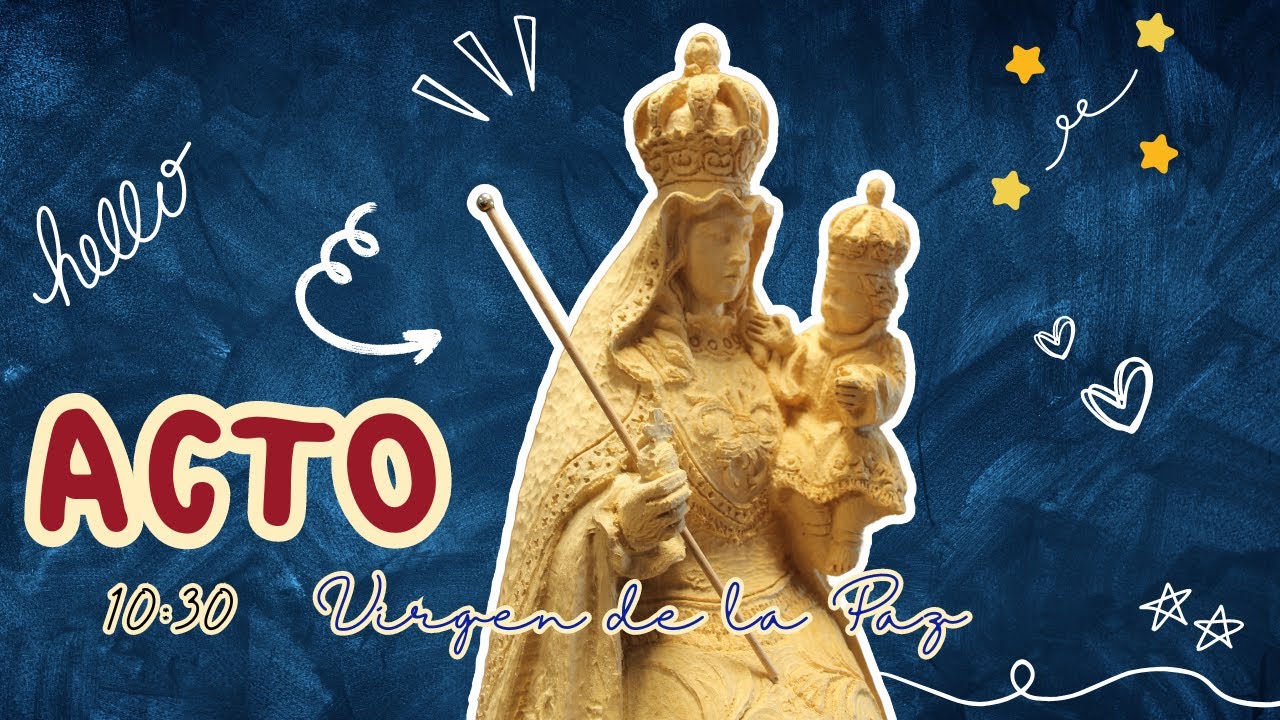 Acto de la Virgen de la Paz
