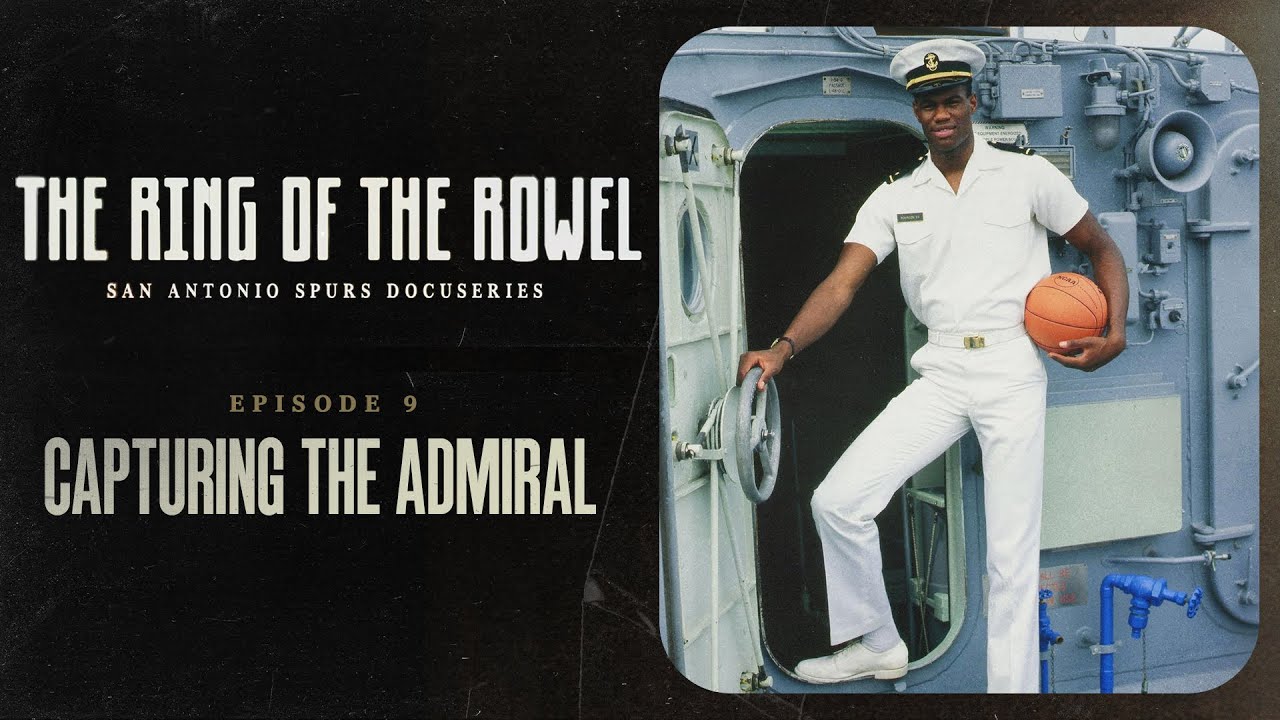Episode 9 - Capturing the Admiral | The Ring of the Rowel San Antonio Spurs Docuseries
