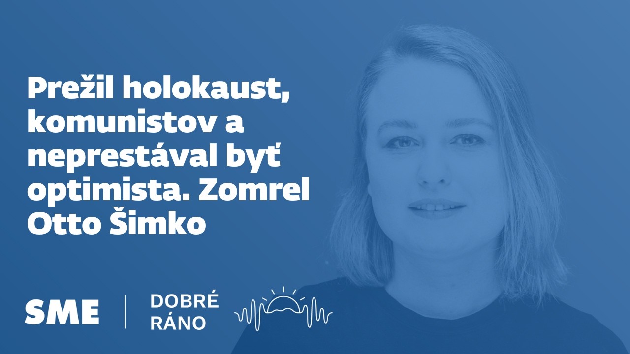 Dobré ráno: Prežil holokaust, komunistov a neprestával byť optimista. Zomrel Otto Šimko (12.2.2026)