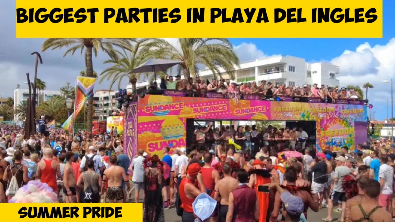 Gran Canaria 🌴BIGGEST PARTIES IN PLAYA DEL INGLES - SUMMER PRIDE