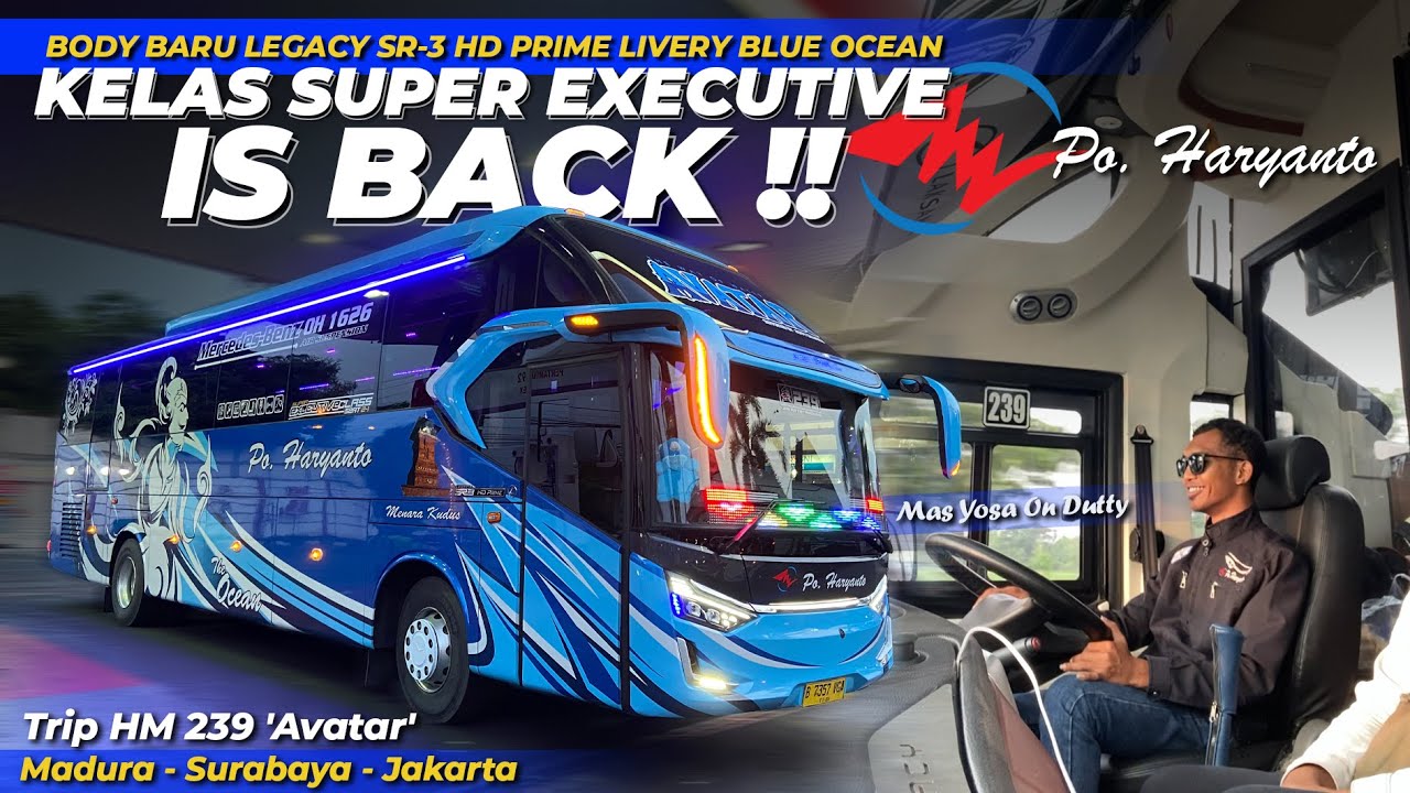 KELAS BIGTOP PO HARYANTO HANYA SATU SATUNYA DI MADURA😍‼️ DRIVERNYA ANAKNYA PAK BERO | Trip HM 239