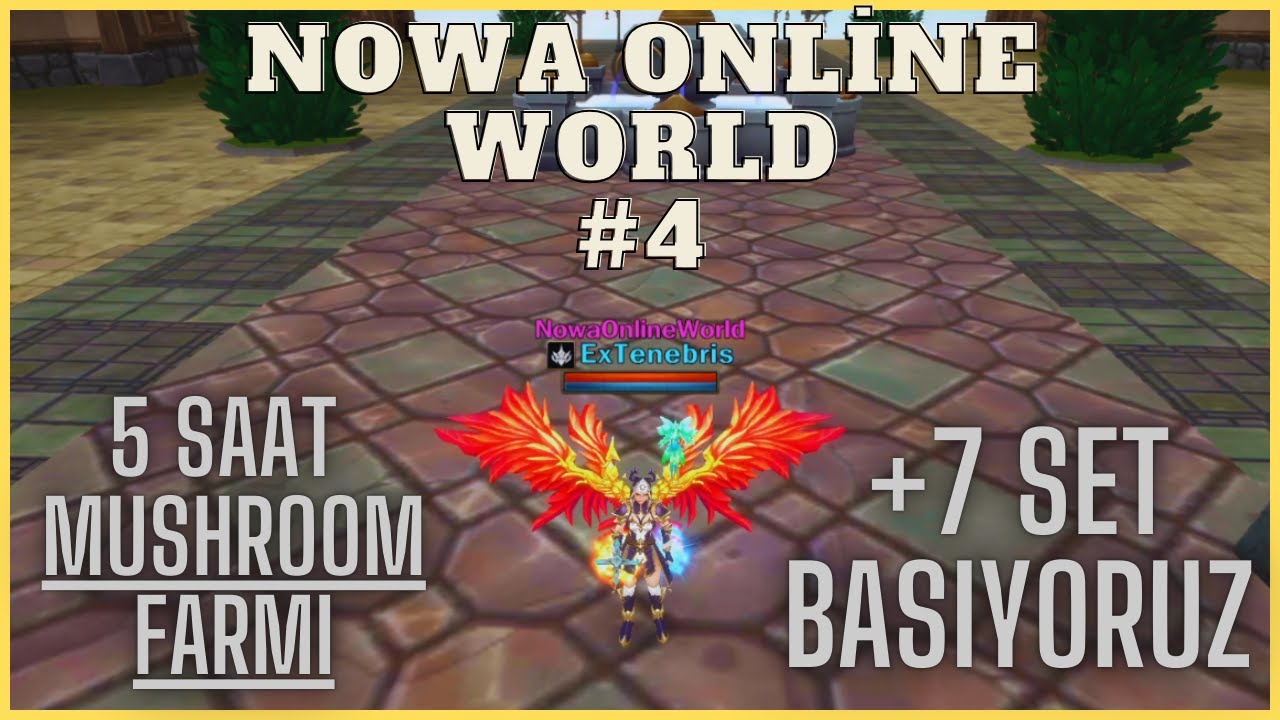 SIFIRDAN NOWA ONLİNE #4 | 5 SAAT MUSHROOM FARMI | +7 SET BASIYORUZ !!!