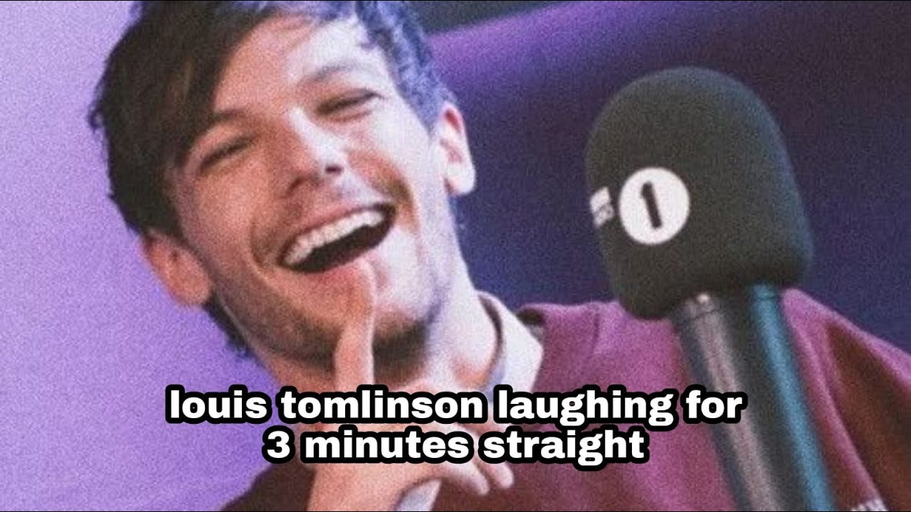 louis tomlinson laughing for 3 minutes straight