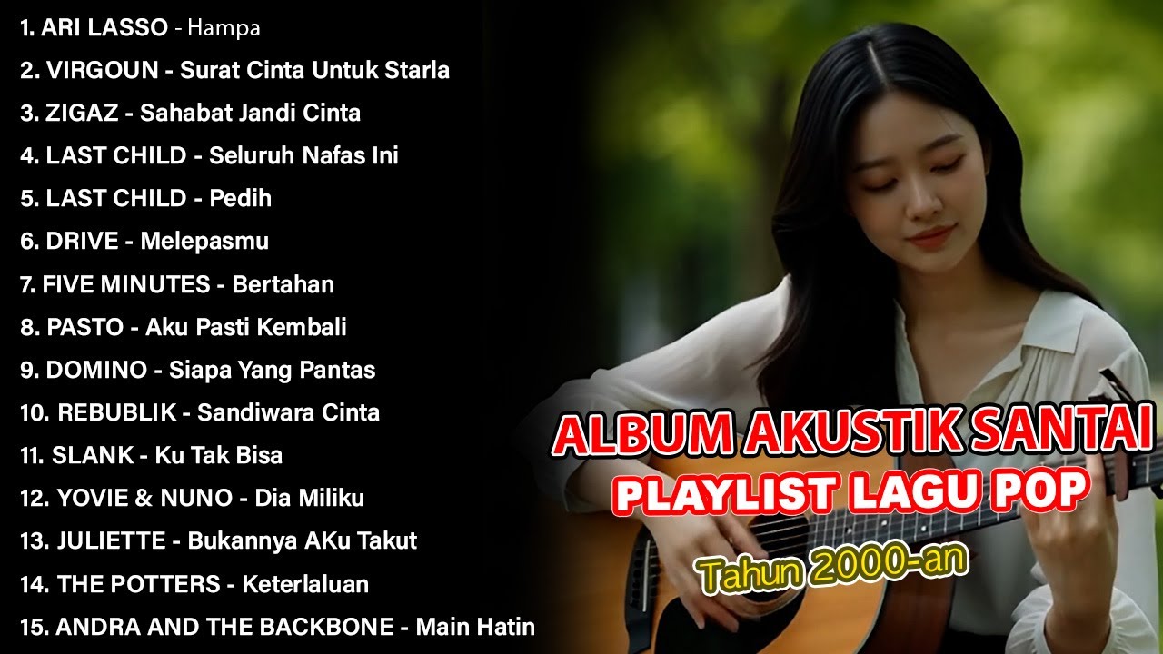 LAGU AKUSTIK LAGU POP INDONESIA 2000an NOSTALGIA LEGENDARIS | Dengarkan sambil kerja atau ngopi
