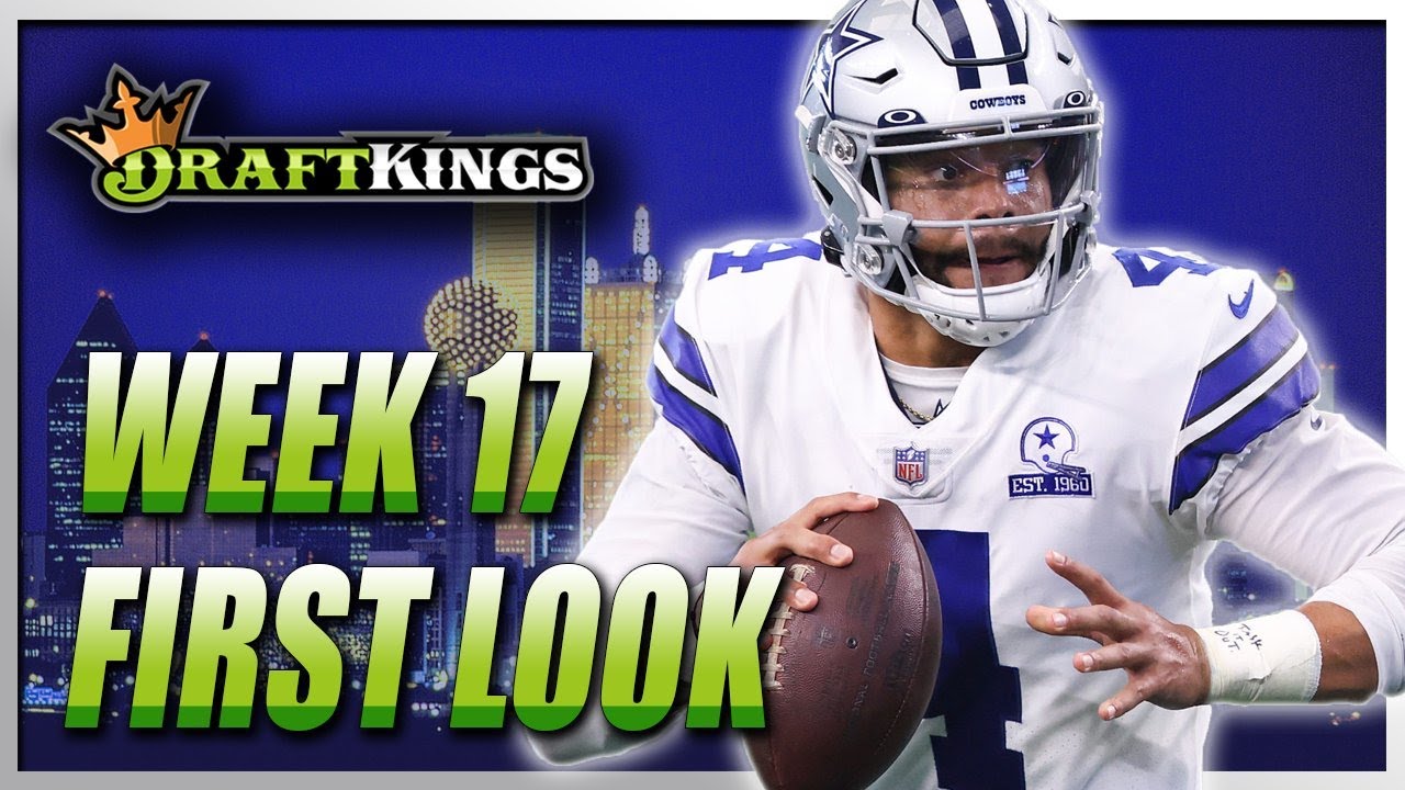 DRAFTKINGS NFL WEEK 17 LINEUP | NFL DFS WEEK 17 FIRST LOOK