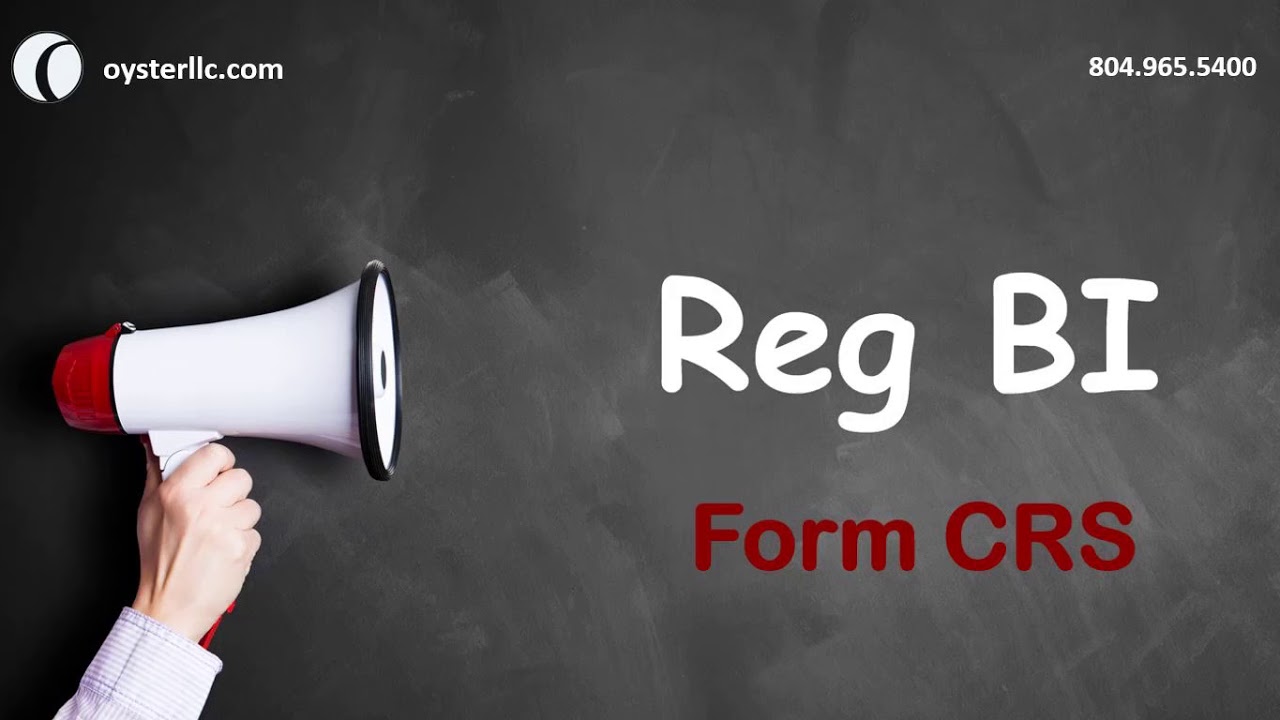 Reg BI - What's Required in Form CRS