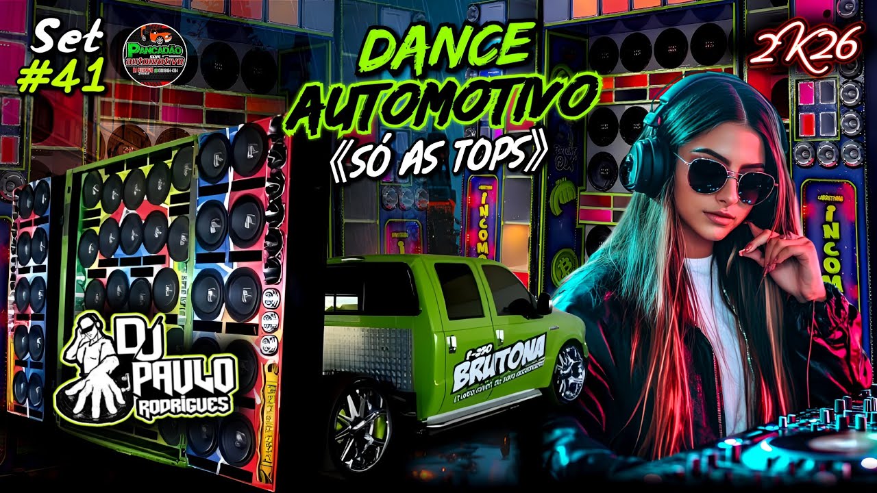 Set Exc - PANCADÃO SOM AUTOMOTIVO #41 ☆DJ PAULO RODRIGUES☆ DANCE COMERCIAL REMIX 2026 