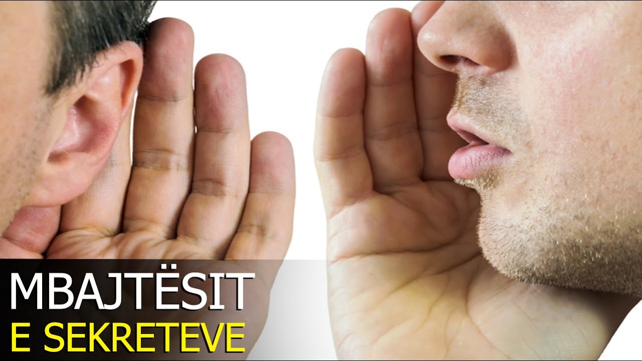 Mbajtesit e Sekreteve! Çfarë ndodh nese dikush te di sekretin?