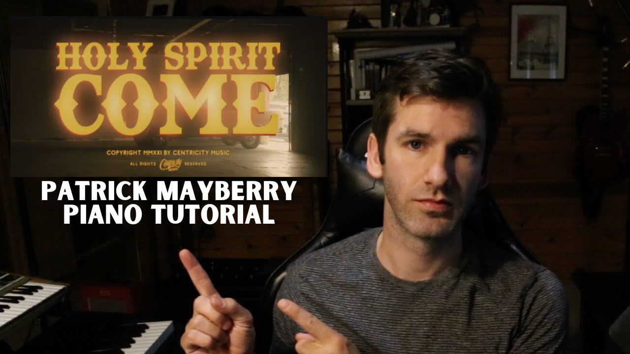 Holy Spirit Come // Patrick Mayberry // Piano Tutorial -Jonathan Stephens