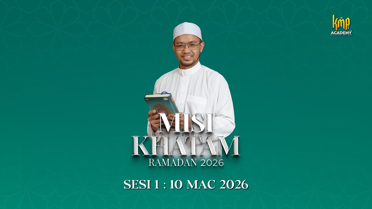 MISI KHATAM RAMADAN 2026 : 10 MAC 2026