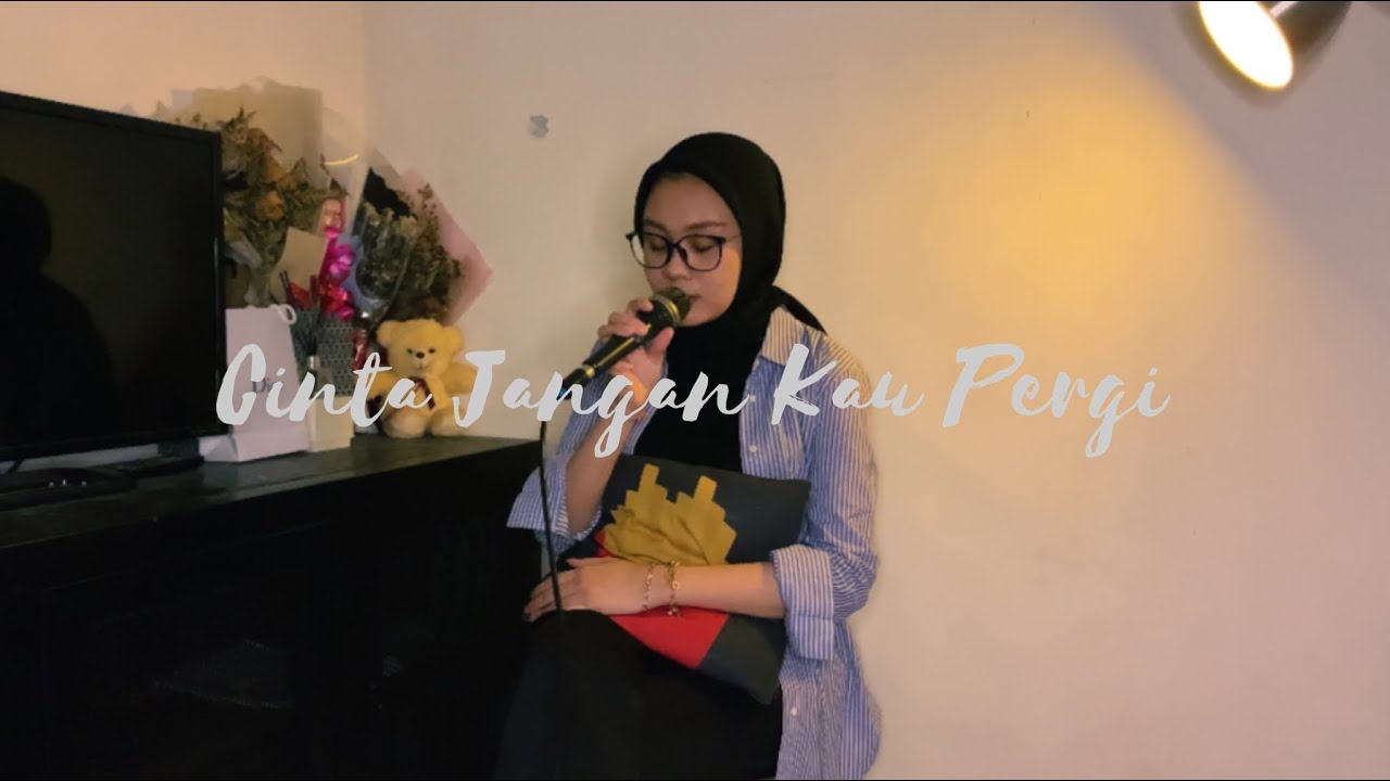 Cinta Jangan Kau Pergi - Sheila Majid (cover by Indah Anastasya)