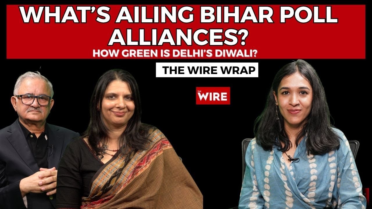 Bihar Seat-Sharing, Trump on India-Russia Oil Trade, ‘Green Crackers’: The Wire Wrap