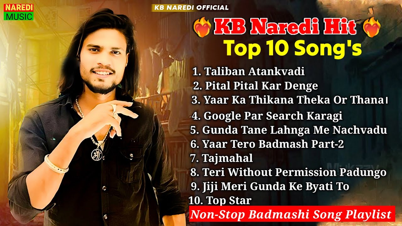 Badmashi Song : KB Naredi Top 10 Songs | Nonstop Badmashi Song | KB Naredi Latest Nonstop Song 2024