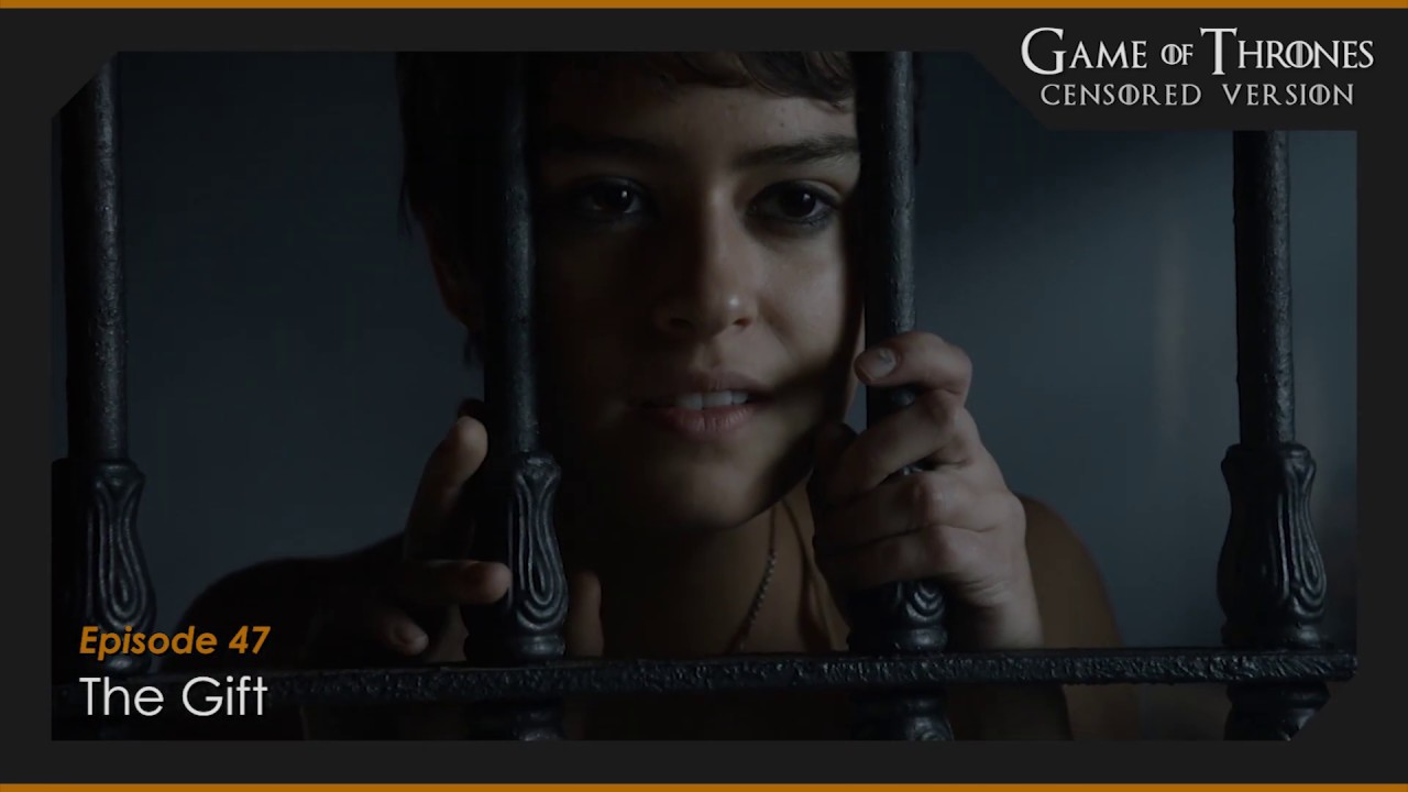 Game of Thrones - Censored Version : Fragment 45