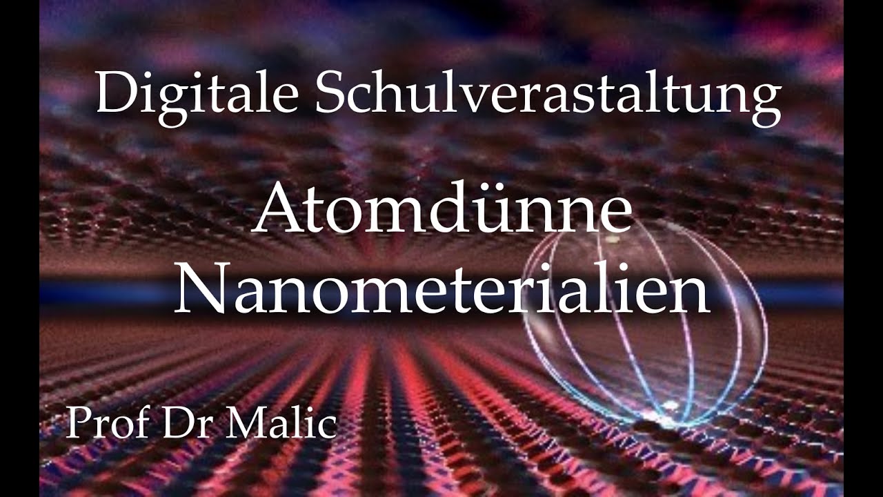 Atomdünne Nanomaterialien - Faszinierende Eigenschaften und technologisches Potential von Graphen