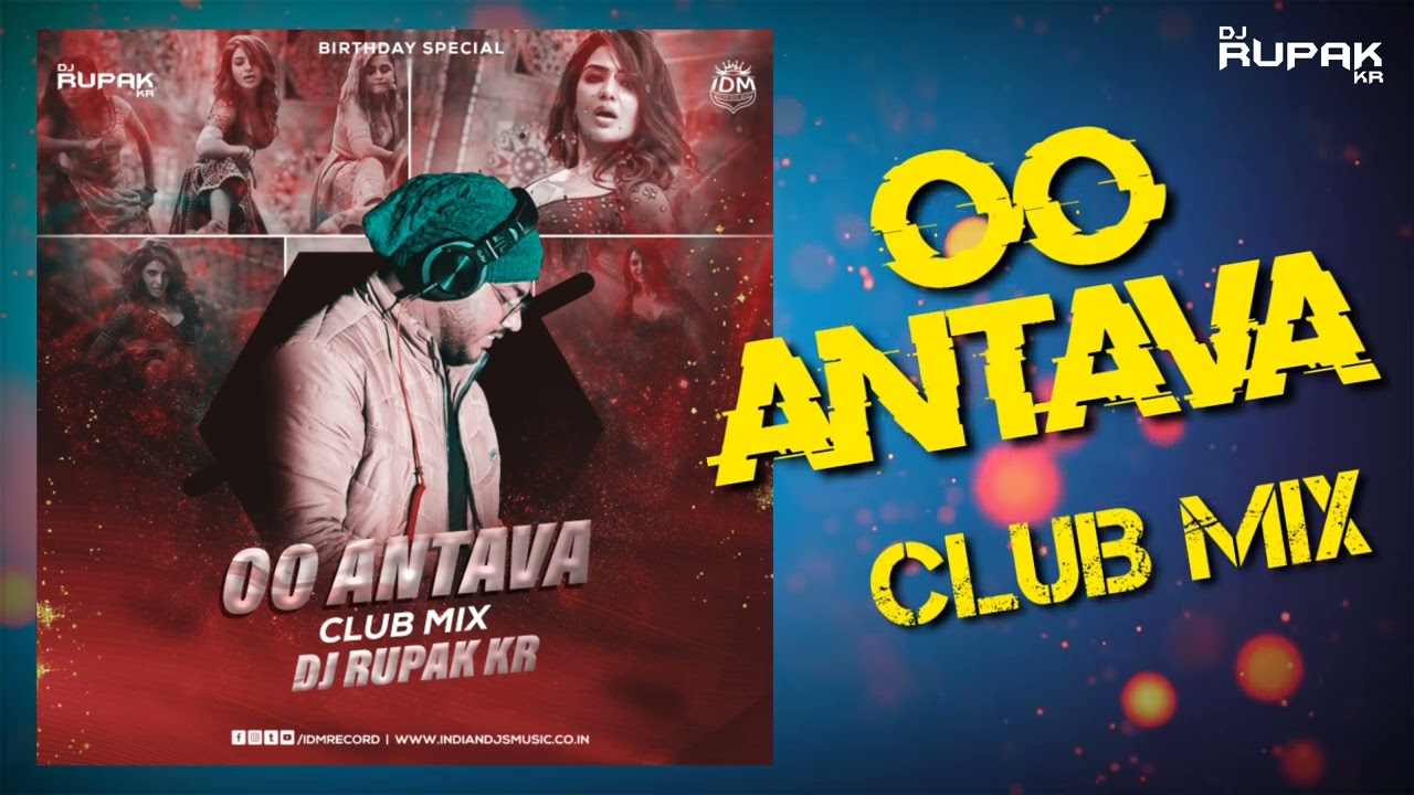 Oo Antava Remix | Club Mix | DJ Rupak Kr | Pushpa | Allu Arjun | Rashmika