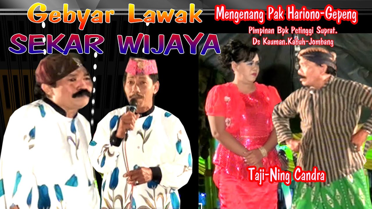🔴LAWAK HARIONO-GEPENG-TAJI-NING CANDRA-Sekar Wijaya Pimp Bp Suprat(Petinggi)Ds Kauman-Kabuh JOMBANG