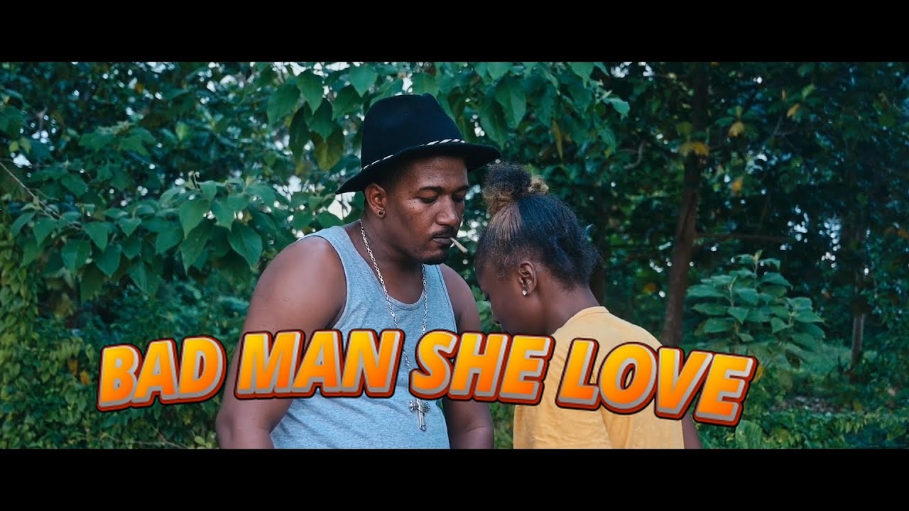 Bad Man She Love  Jamaican Movie
