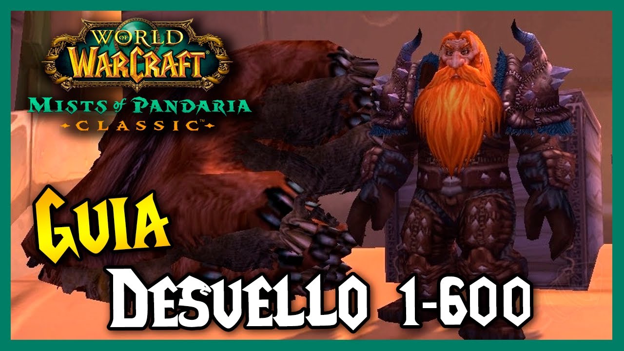 GUÍA subir DESUELLO 🔪 (1 - 600) || RUTAS de FARMEO || WoW MoP Classic