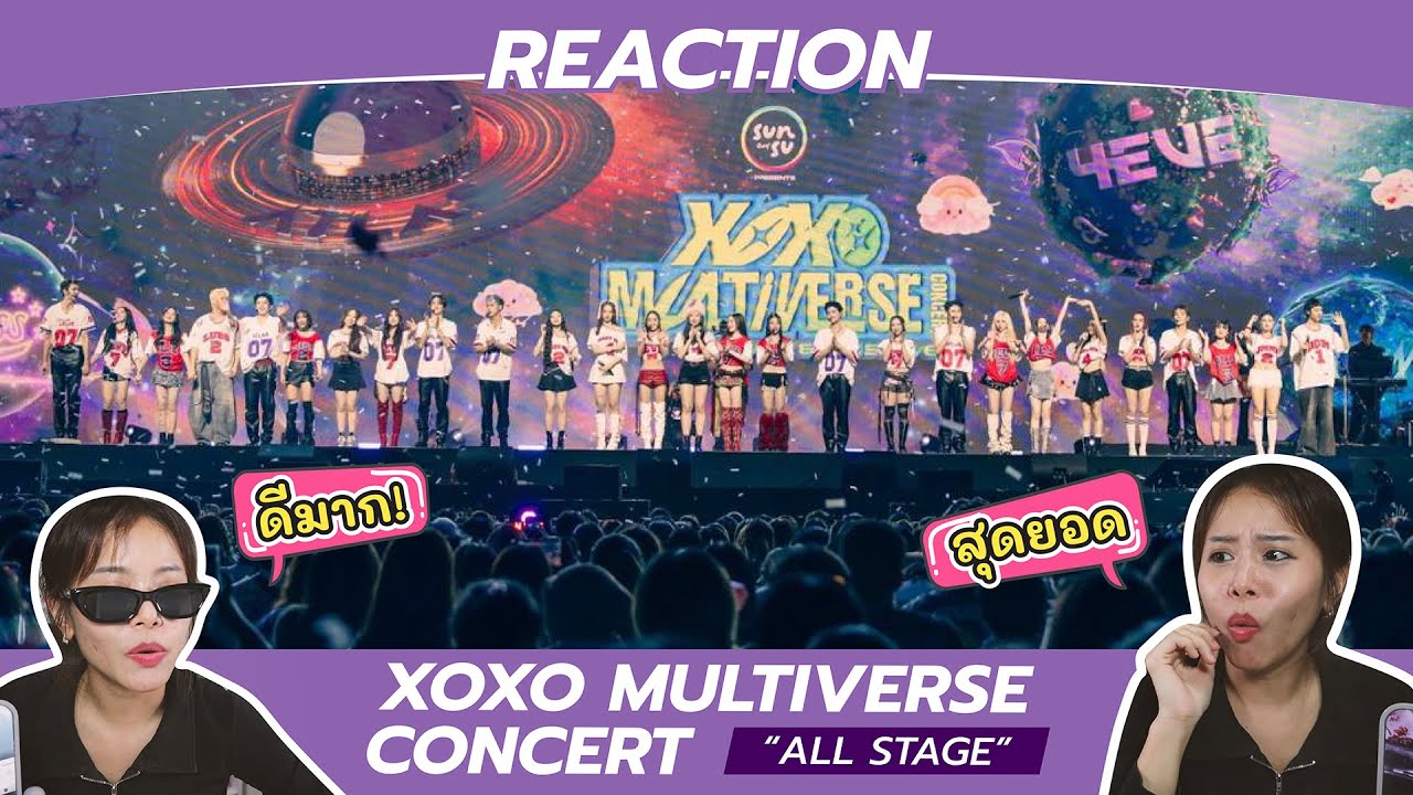 REACTION XOXO MULTIVERSE CONCERT 
