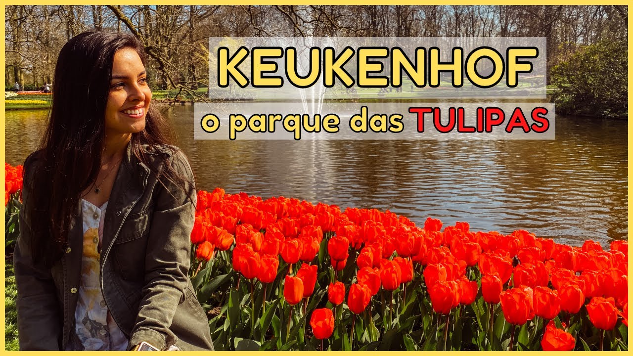 Passeio no PARQUE DE TULIPAS na Holanda (KEUKENHOF) 🌷| Talita Ramos
