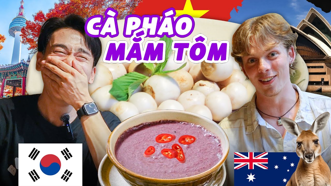 Ca sĩ &Uacute;c lần đầu ăn thử c&agrave; ph&aacute;o mắm t&ocirc;m Việt Nam ?!