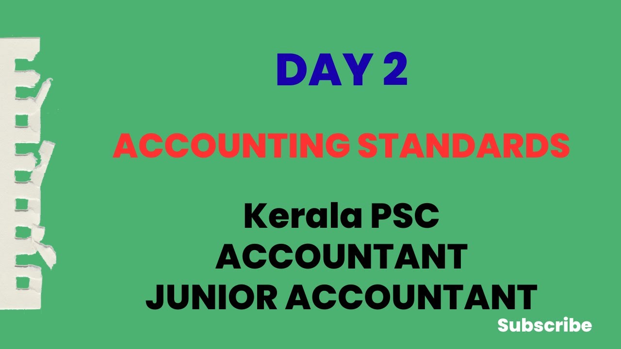 DAY 2 | junior accountant | Kerala PSC | Accounting standard