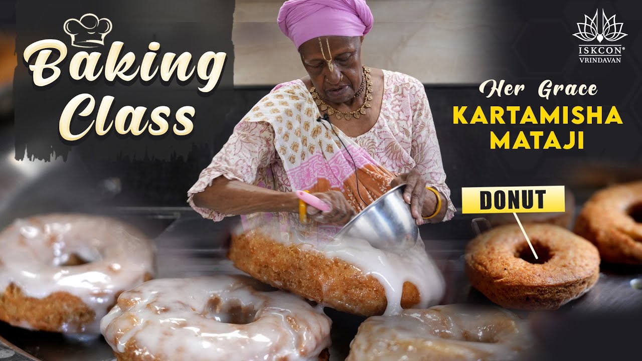 Baking class by Her Grace Kartamisha Mataji _ 22.08.2023