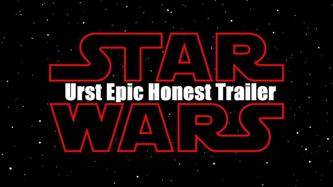 Star Wars The Last Jedi Urst Epic Honest Trailer / Kritik