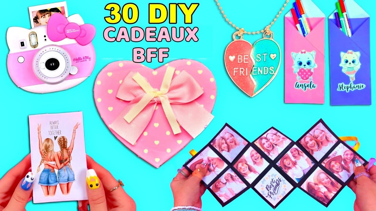 30 DIY - IDÉES DE CADEAUX POUR BFF