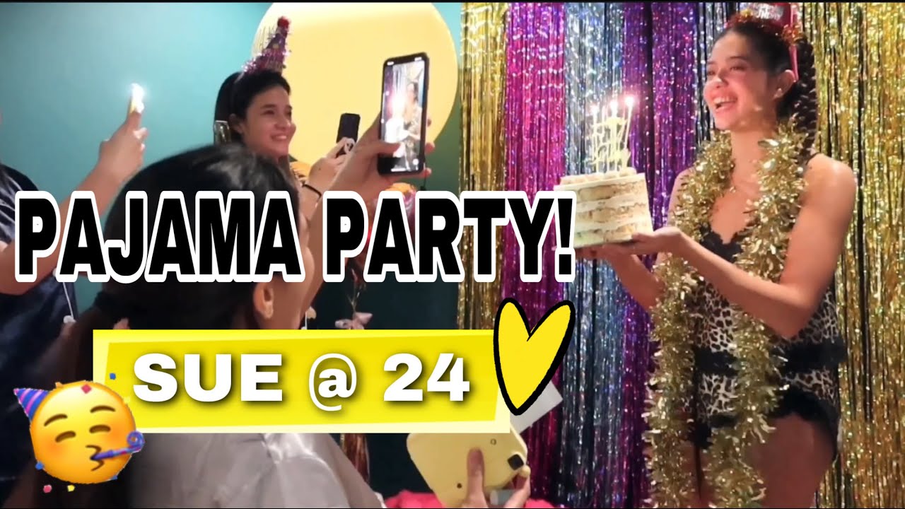 PAJAMA PARTY!  🎉  (Sue @ 24)