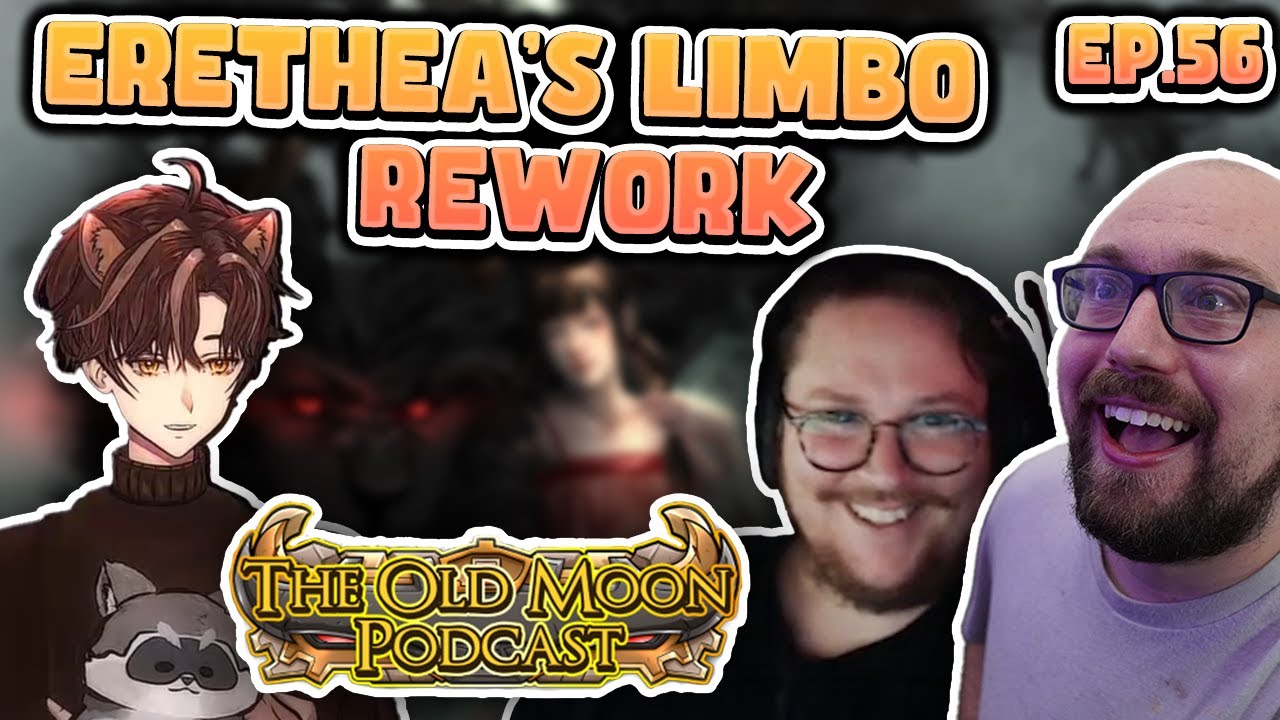 Erethea's Limbo Rework, Combining Lifeskills, Slumbering God Weapons | Old Moon Podcast Ep. 56