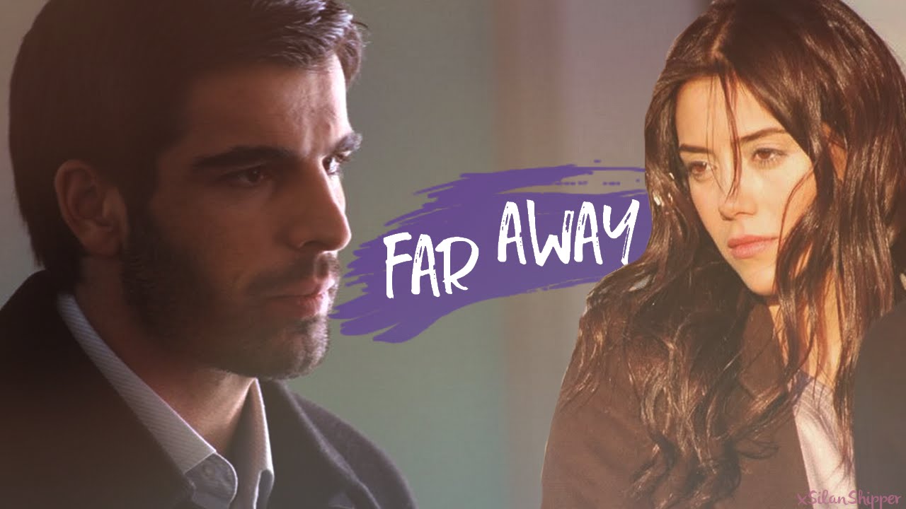 Sila & Boran || Far Away
