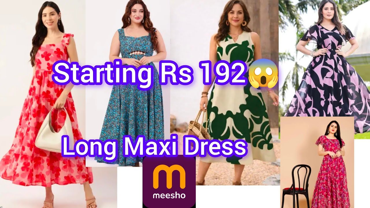 Meesho  Long Maxi dress collection|Starting Rs 192 Sale...Sale #Summer collection 