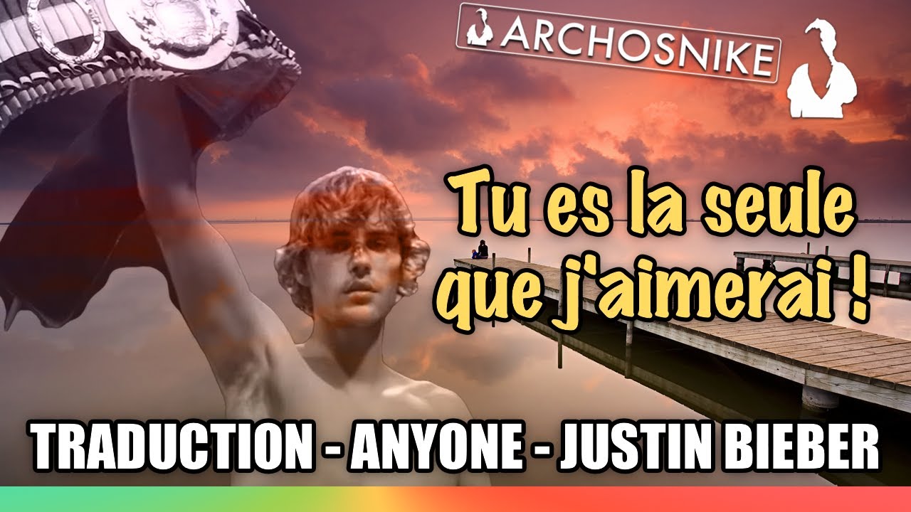 Anyone - Justin Bieber - Traduction Française Lyrics