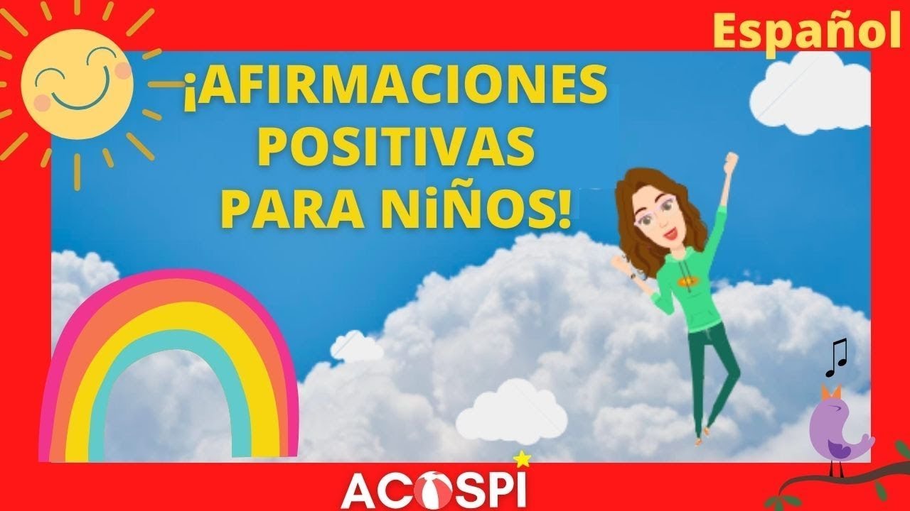Afirmaciones Positivas para Niños y Niñas con ACOSPI con cualidades de elementos de la Naturaleza