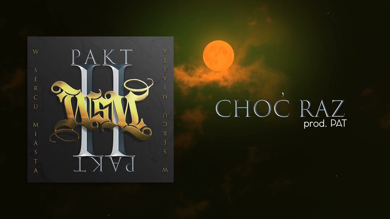 W Sercu Miasta (WSM) - Choć raz (prod. PAT)