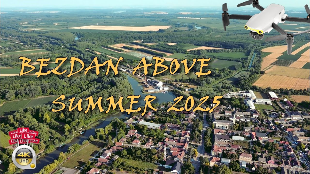 Bezdan Above Summer 2025
