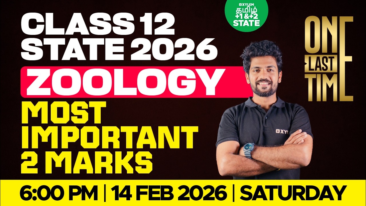 🔴 ONE LAST TIME 🔥Most Important 2 Mark Questions | Class 12 Zoology | Xylem State 11 & 12 Tamil