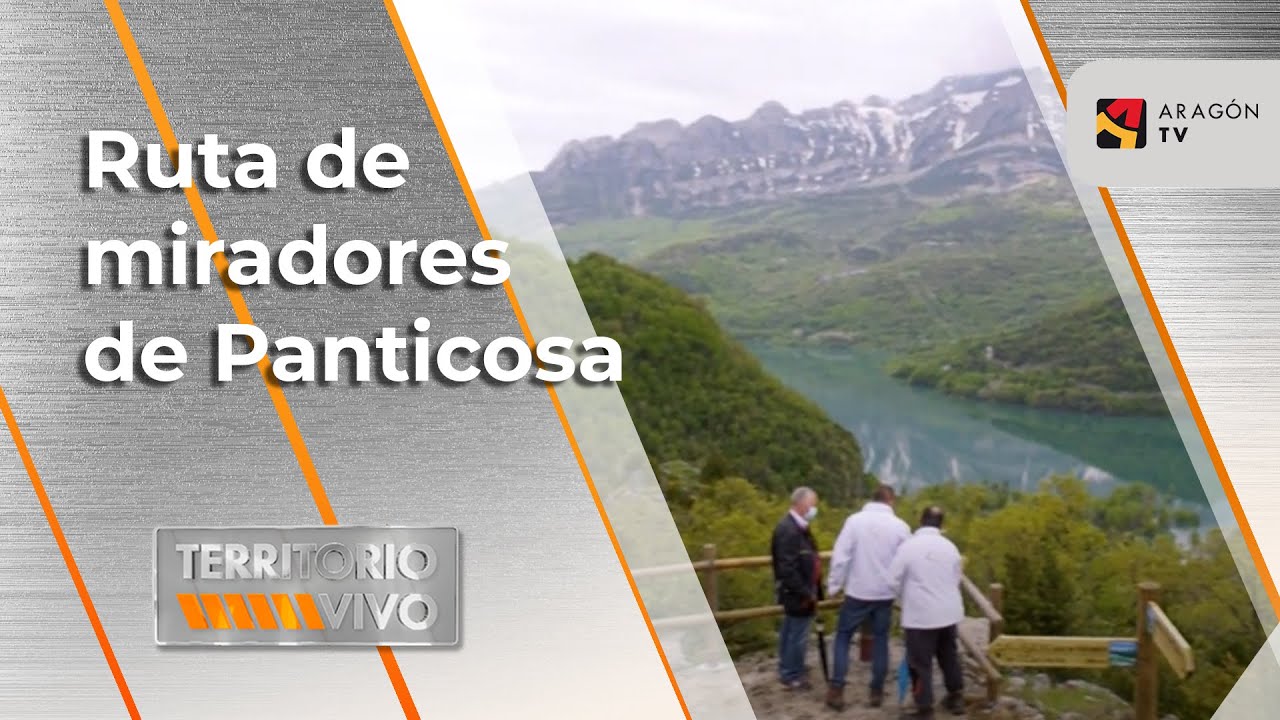 Ruta miradores de Panticosa | Territorio Vivo ATV 401