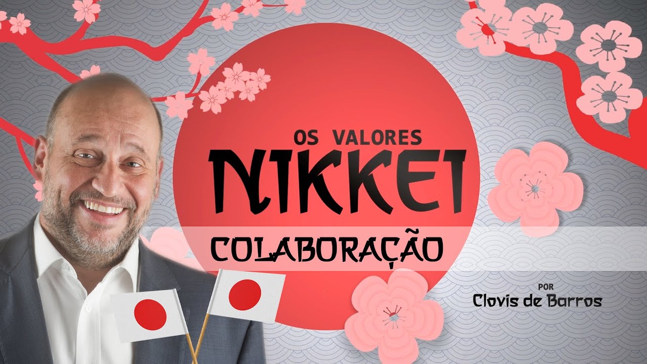 COLABORAÇÃO | Valores NIKKEI | 日系 | Prof. Dr. Clóvis de Barros | INSPIRE-C