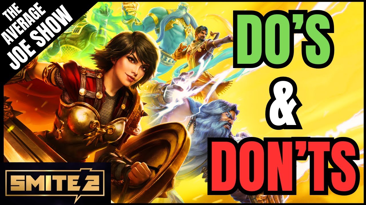 The Do's and Don'ts of Smite 2