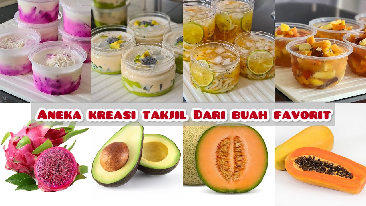 Aneka kreasi menu takjil buka puasa dari buah buahan