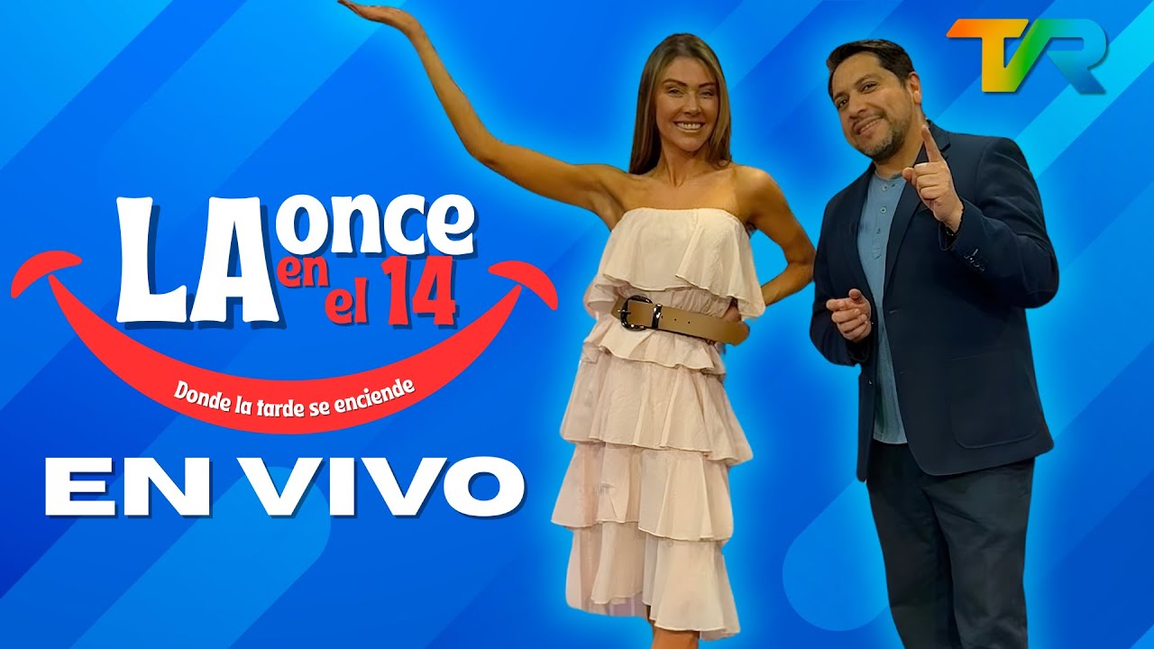 LA ONCE EN EL 14 | PROGRAMA 11 FEBRERO 2026