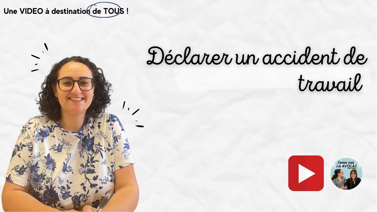 Déclarer son accident de travail