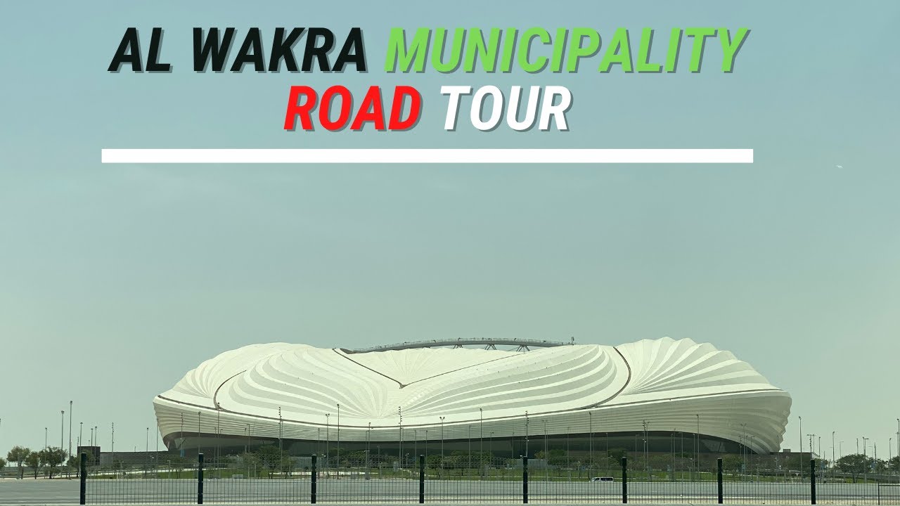 AL WAKRA || DOHA || QATAR || ROAD TOUR.