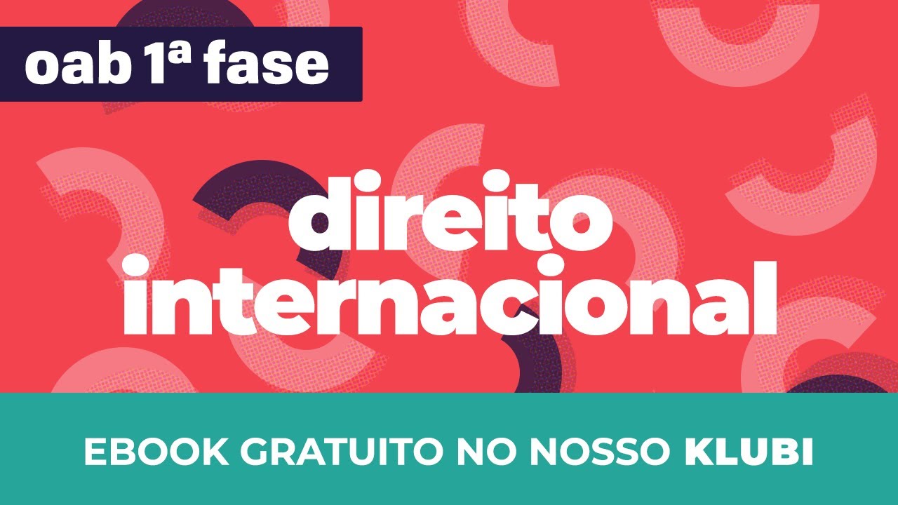 Direito Internacional | OAB - Conceito e Objeto do Direito Internacional Privado